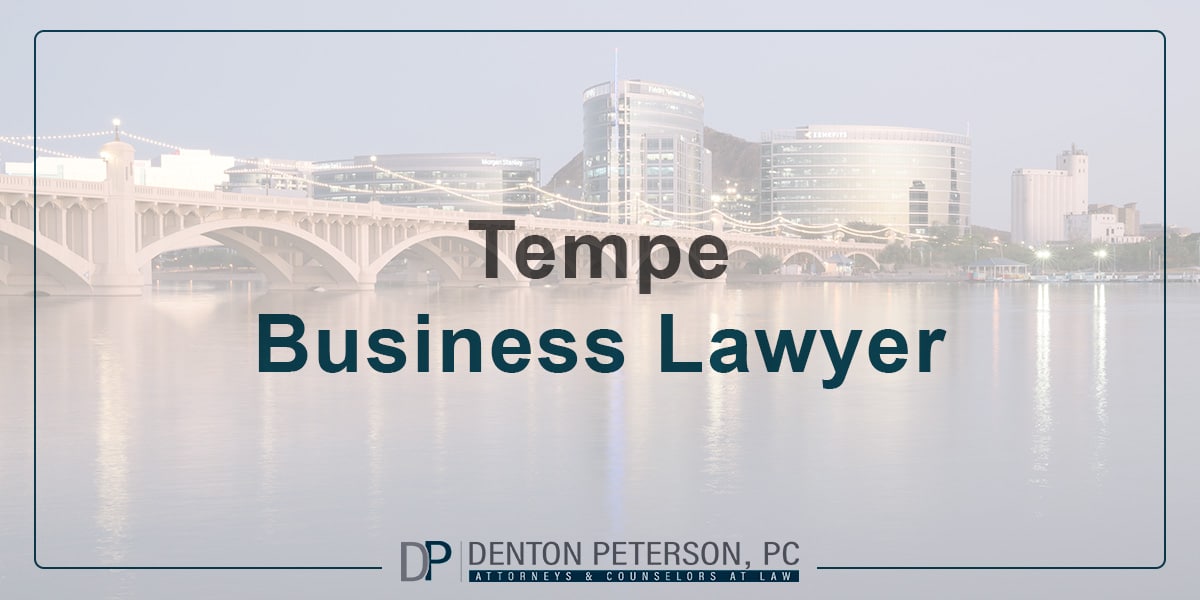 Tempe Business Lawyers & Attorneys Denton Peterson Dunn