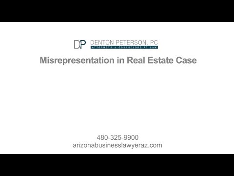 Misrepresentation in Real Estate Case | Denton Peterson PC