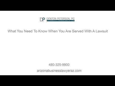 What You Need to Know When You Are Served With a Lawsuit | Denton Peterson PC