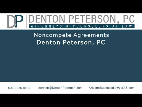 Noncompete Agreements | Denton Peterson, P.C.