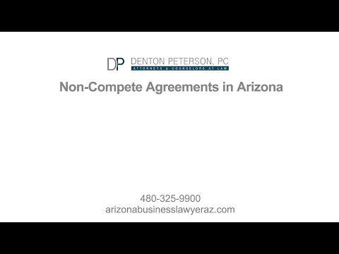 Non-Compete Agreements in Arizona | Denton Peterson PC