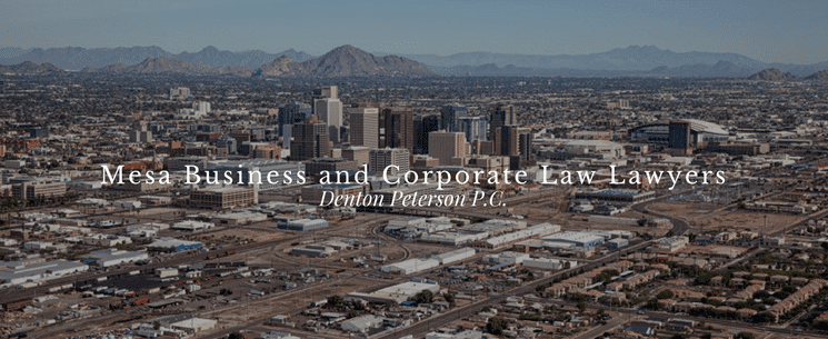 Mesa Business and Corporate law lawyers at Denton Peterson PC