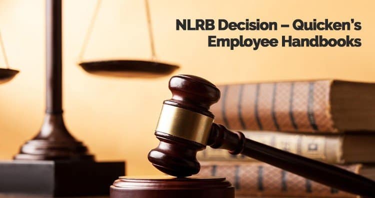 NLRB Decision – Quicken’s Employee Handbooks