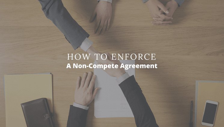 How to Enforce a Non-Compete In Arizona?