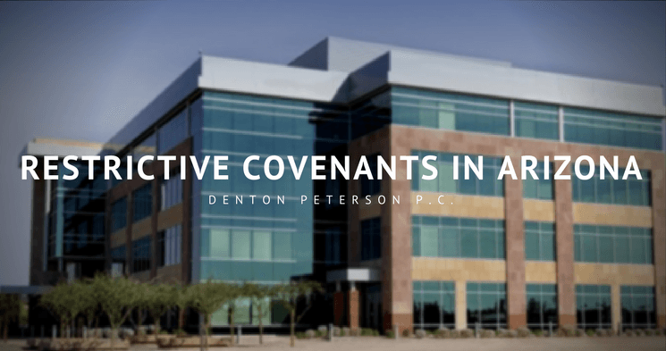 Restrictive Covenants in Arizona