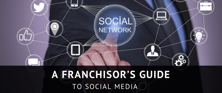 A franchisor’s short guide to social media