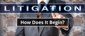Litigation – how does it begin