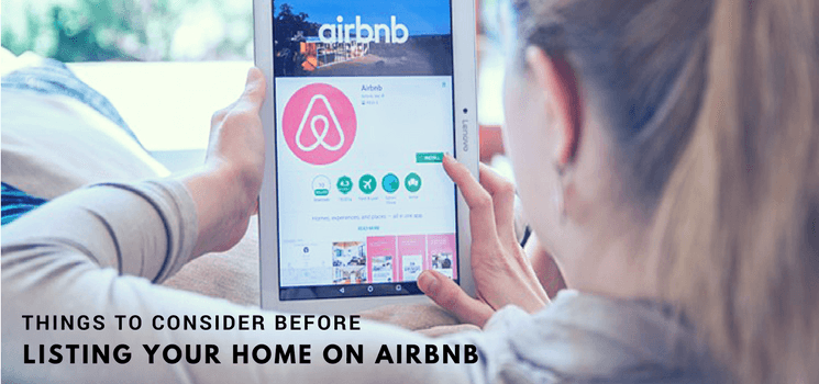 Things to consider before listing your home on Airbnb