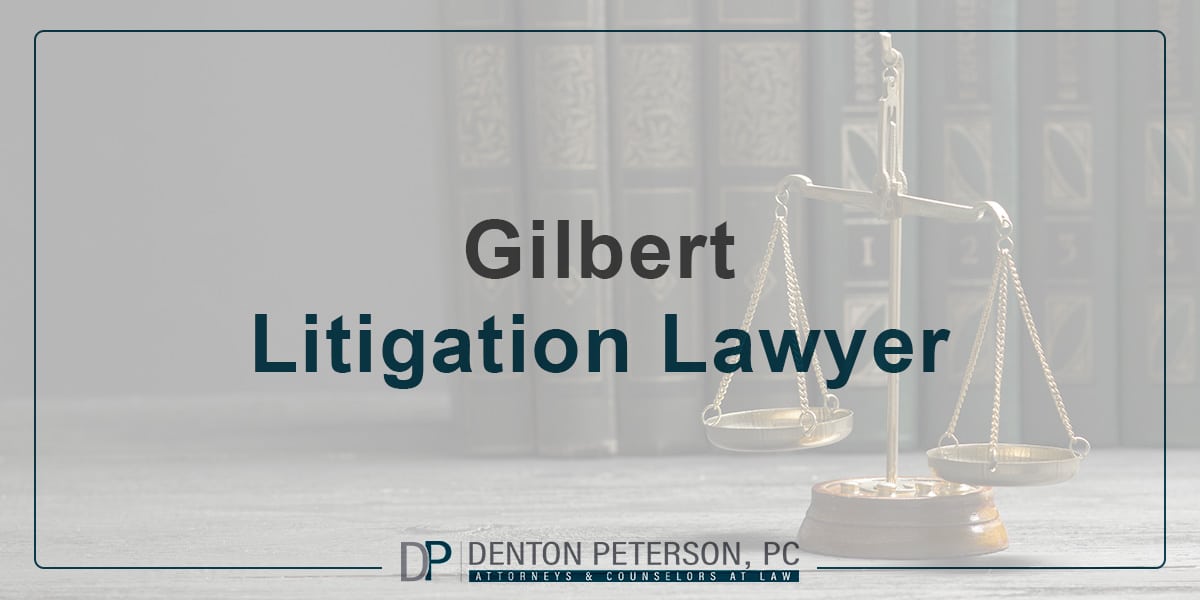 TopRated Business Litigation Lawyers In Gilbert, AZ