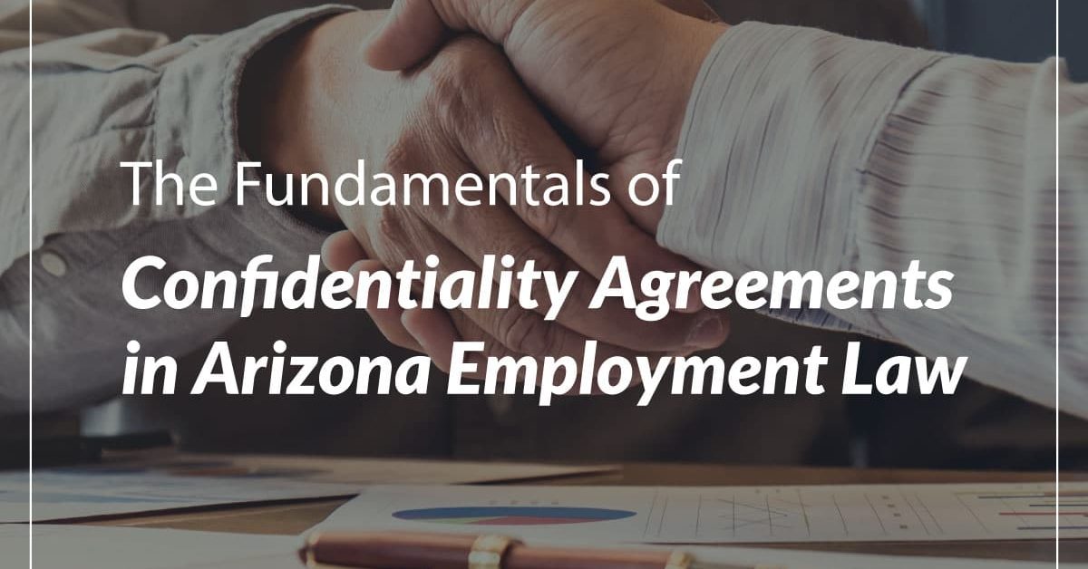 Confidentiality Agreements in Arizona Employment Law