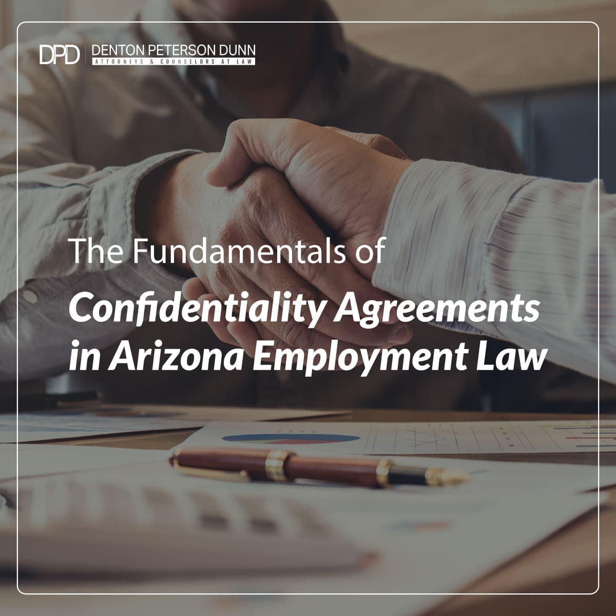 The Fundamentals of Confidentiality Agreements in Arizona Employment Law
