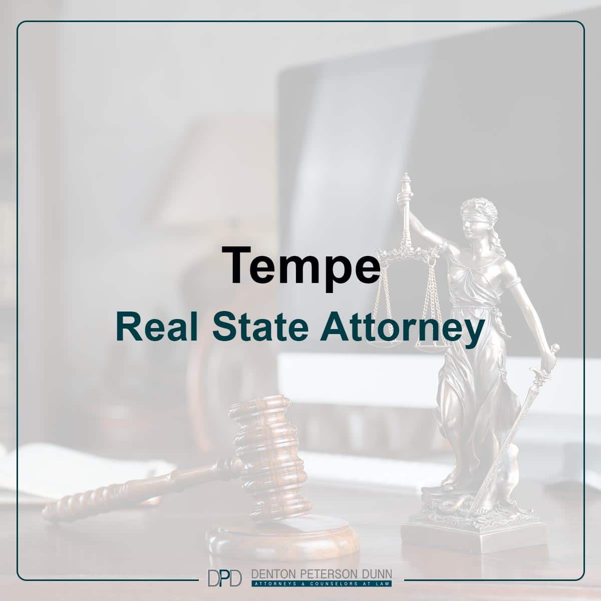 Tempe Real Estate Lawyers & Attorneys Denton Peterson