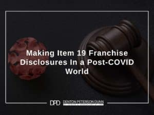 Making Item 19 Franchise Disclosures In a Post-COVID World