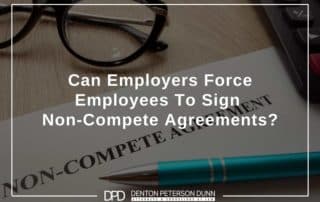 Can Employers Force Employees To Sign Non-Compete Agreements?