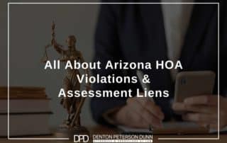 All About Arizona HOA Violations & Assessment Liens