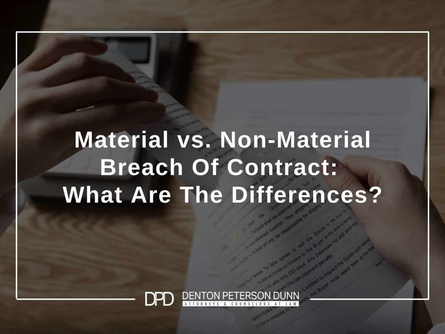 AZ Breach of Contract Litigation Lawyers Denton Peterson