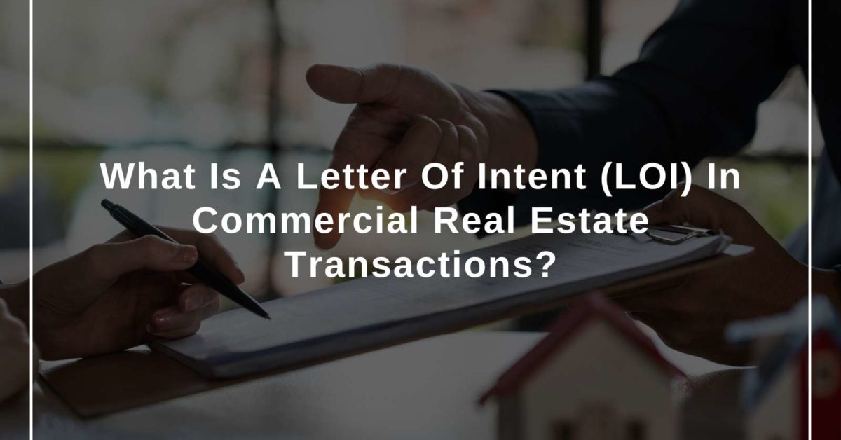 a-letter-of-intent-loi-in-commercial-real-estate-transactions