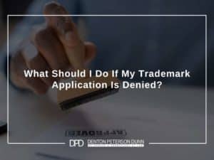 What Should I Do If My Trademark Application Is Denied