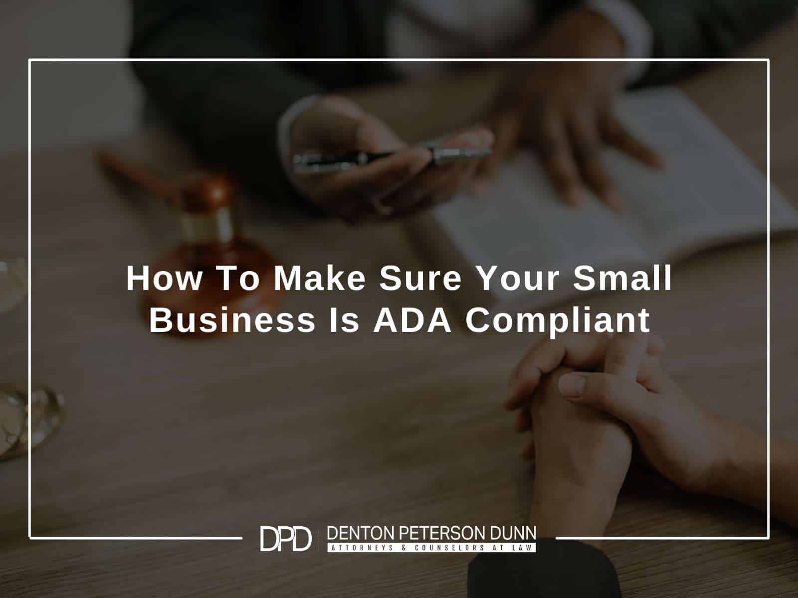 How To Make Sure Your Small Business Is ADA Compliant