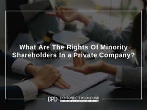 What Are The Rights Of Minority Shareholders In a Private Company