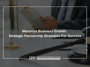 Maximize Business Growth: Strategic Partnership Strategies For Success