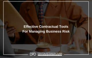 Effective Contractual Tools For Managing Business Risk